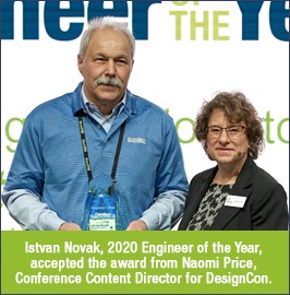 Istvan Novak, Recipient of the 2020 Engineer of the Year Award with Naomi Price, Conference Content Directory for DesignCon